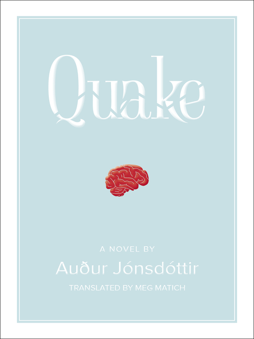 Title details for Quake by Auður Jónsdóttir - Available
